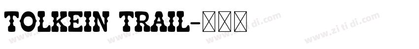 Tolkein Trail字体转换
